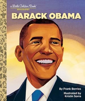 Seller image for Barack Obama: A Little Golden Book Biography (Hardback or Cased Book) for sale by BargainBookStores