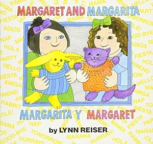Seller image for Margaret and Margarita / Margarita y Margaret for sale by Reliant Bookstore