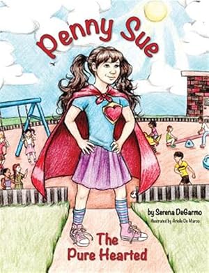 Imagen del vendedor de Penny Sue the Pure Hearted a la venta por GreatBookPrices