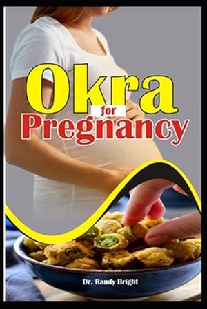 Immagine del venditore per Okra for Pregnancy venduto da GreatBookPrices