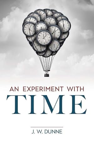 Imagen del vendedor de Experiment With Time a la venta por GreatBookPrices