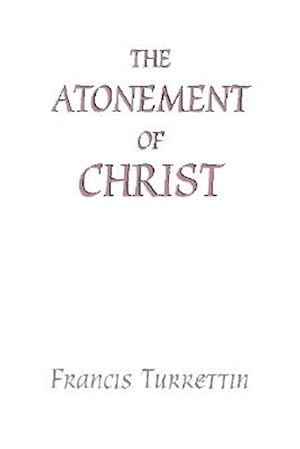 Immagine del venditore per Atonement of Christ venduto da GreatBookPrices