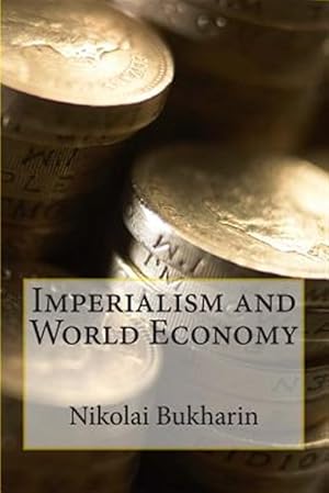 Seller image for Imperialism and World Economy for sale by GreatBookPrices