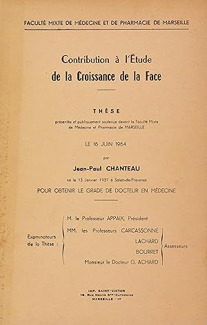 Contribution à l'étude de la croissance de la face. Thèse (Faculté mixte de médecine et de pharma...