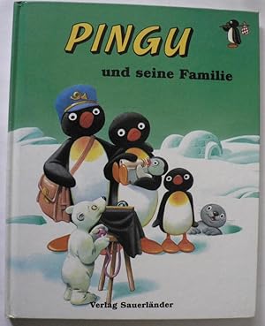 Bild des Verkufers fr Pingu und seine Familie zum Verkauf von Antiquariat UPP
