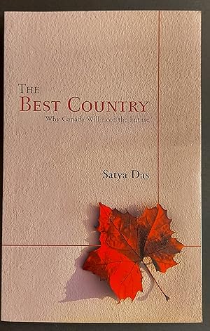 The Best Country: Why Canada Will Lead the Future