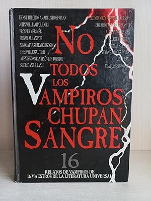 Image du vendeur pour No todos los vampiros chupan sangre. 16 relatos de vampiros. Acervo, 1996. mis en vente par Bibliomania