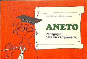 Imagen del vendedor de ANETO PEDAGOGIA PARA UN CAMPAMENTO. a la venta por Librera Smile Books