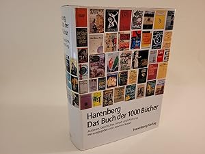 Harenberg, Das Buch der 1000 Bücher. Autoren, Geschichte, Inhalt und Wirkung.
