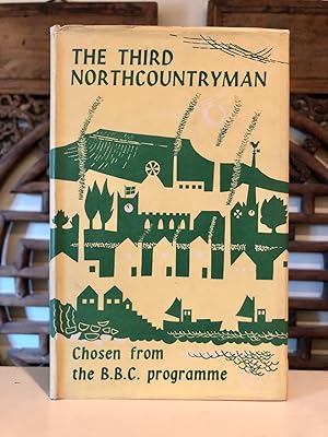The Third Northcountryman: A selection of items broadcast in the 'Northcountryman' programme from...