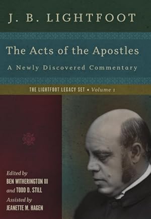 Seller image for Acts of the Apostles : A New DIscovered Commentary for sale by GreatBookPrices