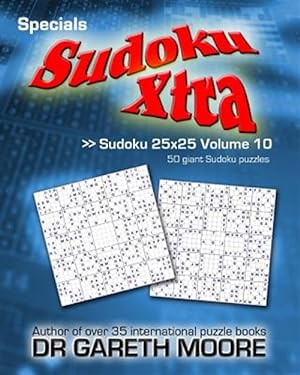 Immagine del venditore per Sudoku Xtra Specials : Sudoku 25x25 venduto da GreatBookPrices