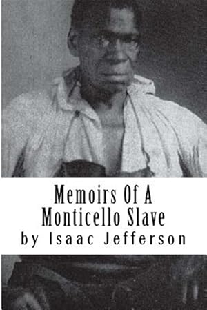 Bild des Verkufers fr Memoirs of a Monticello Slave zum Verkauf von GreatBookPrices