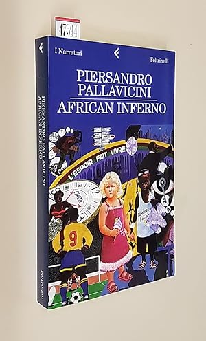 Immagine del venditore per AFRICAN INFERNO venduto da Stampe Antiche e Libri d'Arte BOTTIGELLA