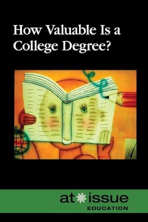 Immagine del venditore per How Valuable Is a College Degree? venduto da GreatBookPrices