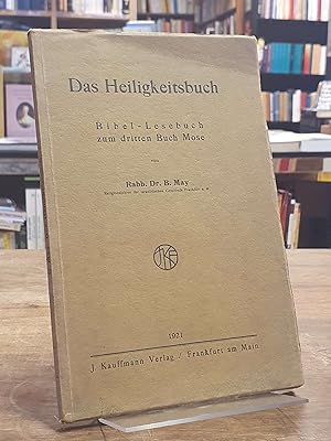 Das Heiligkeitsbuch - Bibel-Lesebuch zum 3. Buch Mose,