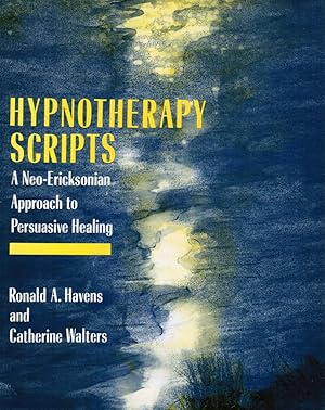 Bild des Verkufers fr Hypnotherapy Scripts: a Neo-Ericksonian Approach to Persuasive Healing zum Verkauf von Bookshop Baltimore