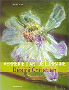 Imagen del vendedor de VERRERIE D'ART DE LORRAINE. a la venta por BOOKSELLER  -  ERIK TONEN  BOOKS