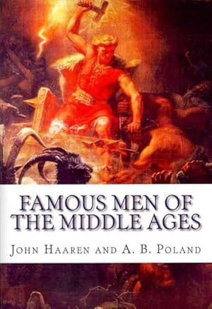 Image du vendeur pour Famous Men of the Middle Ages mis en vente par GreatBookPrices
