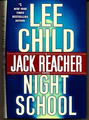 NIGHT SCHOOL A Jack Reacher Novel
