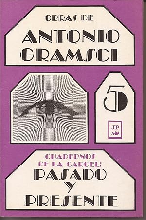 Imagen del vendedor de Obres de Antonio Gramsci. Cuadernos de la carcel : Pasado y presente a la venta por Librera Santa Brbara