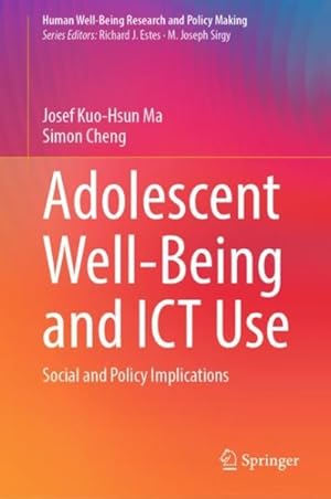 Imagen del vendedor de Adolescent Well-being and Ict Use : Social and Policy Implications a la venta por GreatBookPrices