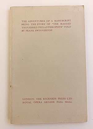 The Adventures of a Manuscript Being the Story of "The Ragged Trousered Philanthropists".