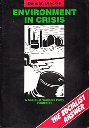 Imagen del vendedor de Environment in Crises: The Socialist Answer a la venta por WeBuyBooks