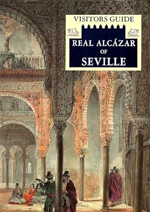 Imagen del vendedor de Visitors Guide to Real Alcazar of Seville a la venta por LEFT COAST BOOKS