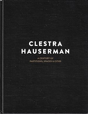Clestra Hauserman: A Century of Partitions, Spaces & Cities