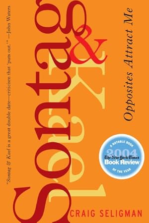 Seller image for Sontag & Kael : Opposites Attract Me for sale by GreatBookPricesUK