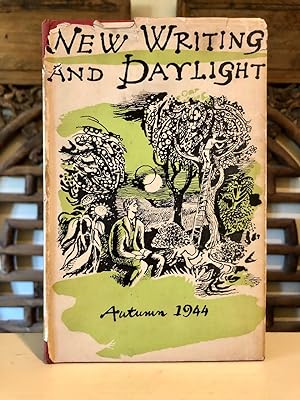 Seller image for New Writing and Daylight Autumn 1944 for sale by Long Brothers Fine & Rare Books, ABAA
