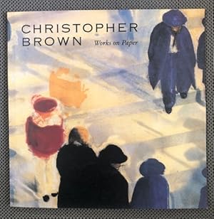 Seller image for Christopher Brown: Works on Paper for sale by The Groaning Board