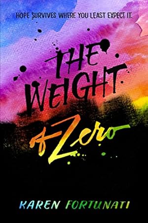Image du vendeur pour The Weight of Zero mis en vente par Reliant Bookstore