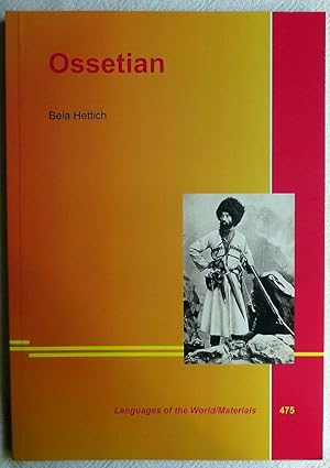 Ossetian ; Languages of the world / Materials ; 475