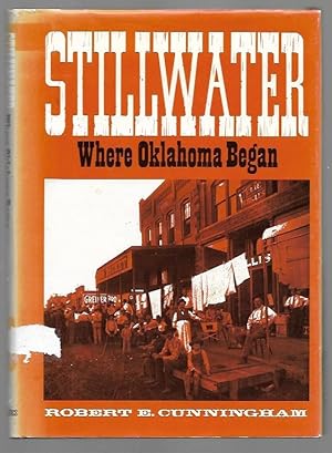 Seller image for Stillwater Where Oklahoma Began for sale by K. L. Givens Books