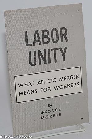 Labor unity: what AFL-CIO merger means for workers