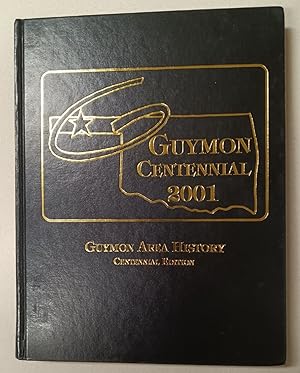 Imagen del vendedor de Guymon Area History Centennial Edition 2001 a la venta por K. L. Givens Books