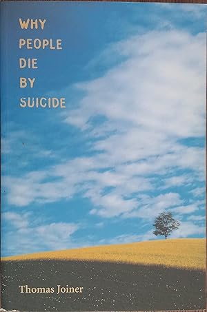 Immagine del venditore per Why People Die By Suicide venduto da The Book House, Inc.  - St. Louis