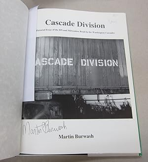 Seller image for Cascade Division: A Pictorial Essay of the BN and Milwaukee Road in the Washington Cascades for sale by Midway Book Store (ABAA)