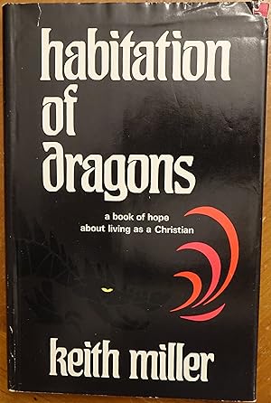 Seller image for Habitation of Dragons: A Book of Hope About Living as a Christian for sale by Faith In Print