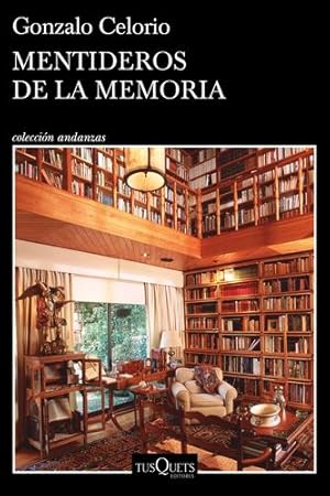 Seller image for Mentideros de la memoria (Spanish Edition) by Celorio, Gonzalo [Paperback ] for sale by booksXpress