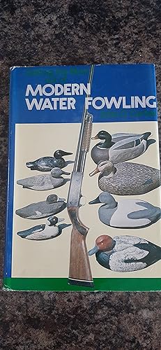 Seller image for Getting the Most Out of Modern Water Fowling for sale by Darby Jones