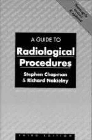 Bild des Verkufers fr A Guide to Radiological Procedures zum Verkauf von WeBuyBooks