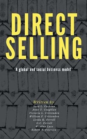 Seller image for Direct Selling: A Global and Social Business Model by Cochran, Sara L, Coughlan, Anne T, Crittenden, Victoria L [Hardcover ] for sale by booksXpress