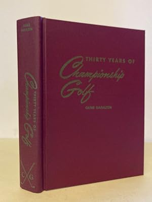 Imagen del vendedor de Thirty Years of Championship Golf a la venta por Peninsula Books