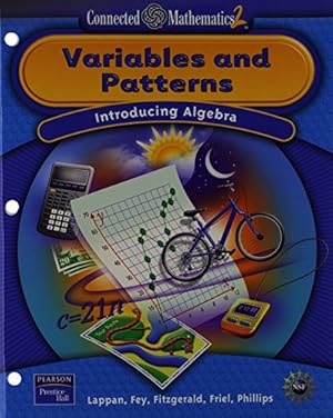 Seller image for Variables and Patterns: Introducing Algebra (Connected Mathematics 2) by Glenda Lappan, James T. Fey, William M. Fitzgerald, Susan N. Friel, Elizabeth Difanis Phillips [Paperback ] for sale by booksXpress