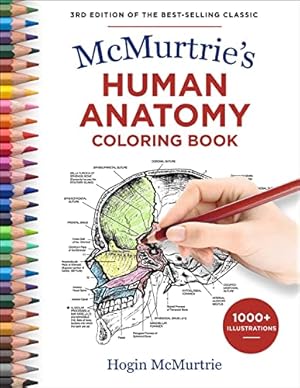 Seller image for McMurtrie's Human Anatomy Coloring Book: A Systemic Approach to the Study of the Human Body: Thirteen Systems for sale by WeBuyBooks