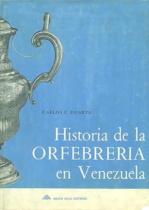 Bild des Verkufers fr Historia De La Orfebrera En Venezuela (Spanish Edition) zum Verkauf von Von Kickblanc