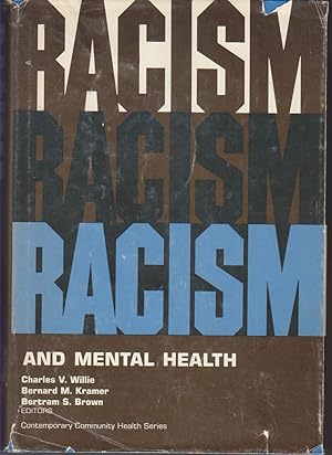 Image du vendeur pour Racism and Mental Health mis en vente par Beasley Books, ABAA, ILAB, MWABA